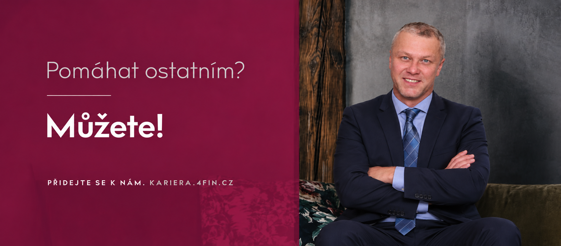 Pomáhat ostatním? Můžete! Přidejte se k nám. Kariéra 4fin.